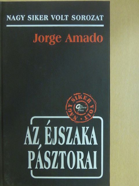 Jorge Amado - Az éjszaka pásztorai [antikvár]