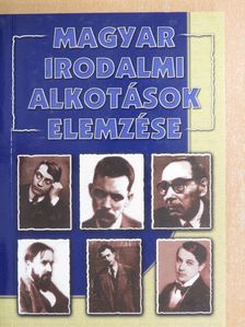 Keresztury Dezső - Magyar irodalmi alkotások elemzése [antikvár]