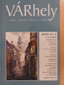 Bősze Balázs - VÁRhely 2005. tavasz - nyár [antikvár]