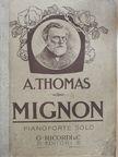 Ambrogio Thomas - Mignon [antikvár]