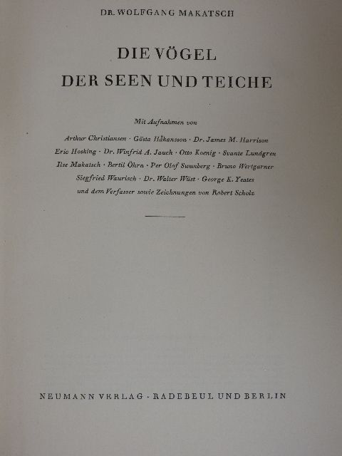 Dr. Wolfgang Makatsch - Die Vögel der Seen und Teiche [antikvár]