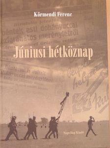 Kovács Tamás - Júniusi hétköznap [antikvár]