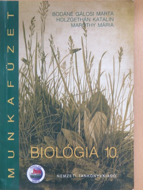 Bodáné Gálosi Márta - Biológia 10. munkafüzet [antikvár]