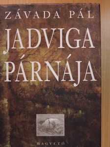 Závada Pál - Jadviga párnája [antikvár]