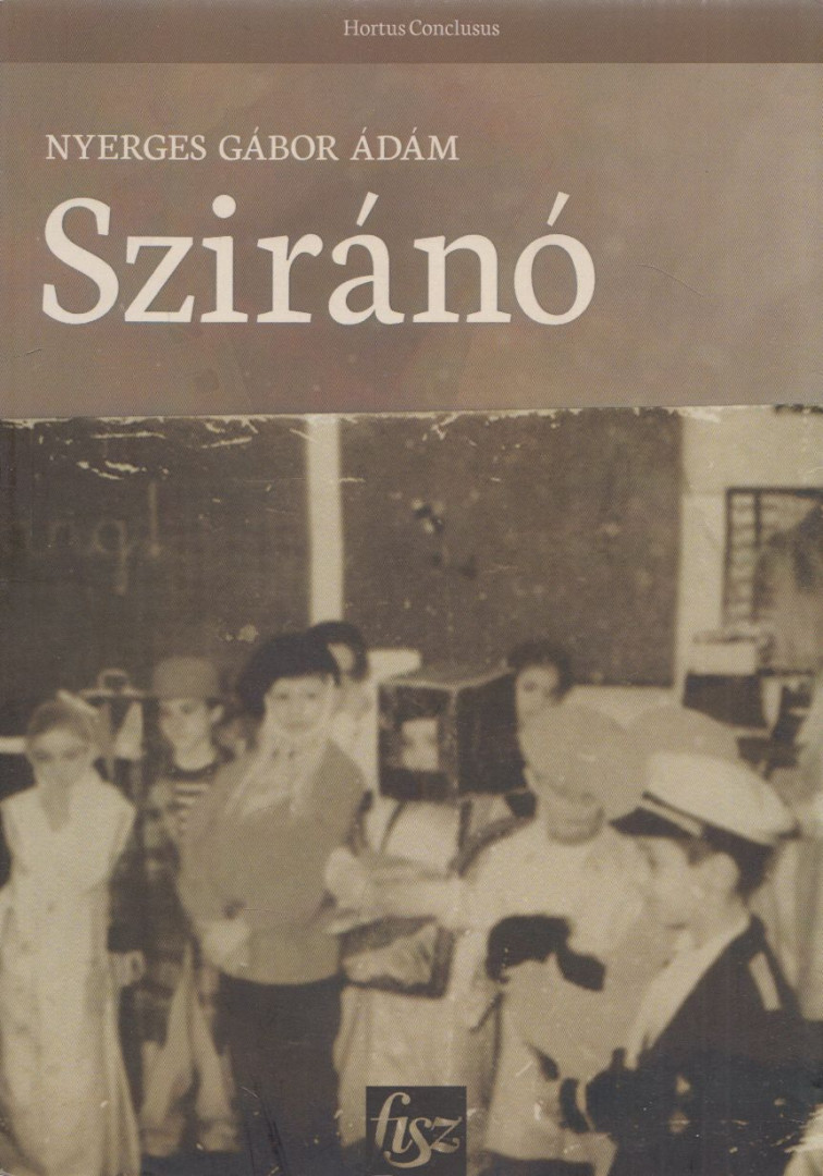 Nyerges Gábor Ádám - Sziránó [antikvár]