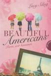 Lucy Silag - Beautiful Americans - Paris, wir kommen [antikvár]