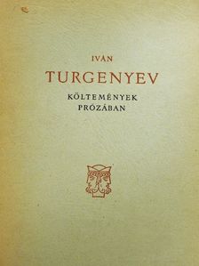 Ivan Turgenyev - Költemények prózában [antikvár]