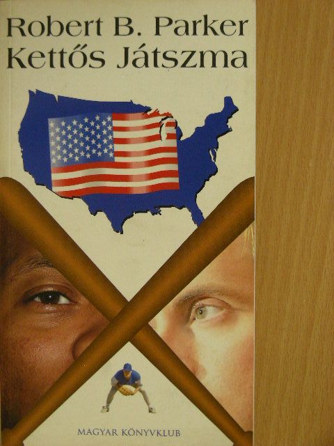 Robert B. Parker - Kettős játszma [antikvár]