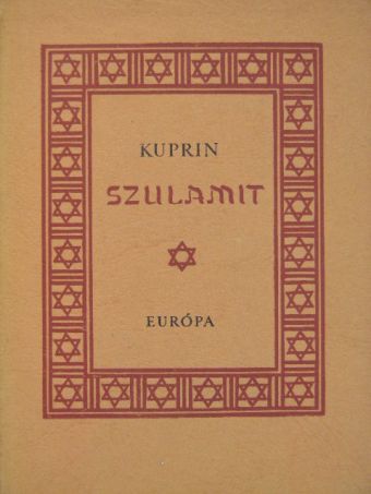 Kuprin - Szulamit [antikvár]