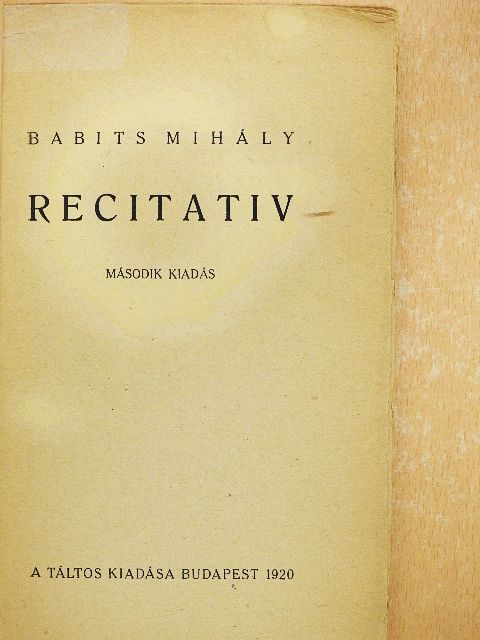 Babits Mihály - Recitativ [antikvár]