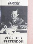 Nagybaczoni Nagy Vilmos - Végzetes esztendők [antikvár]