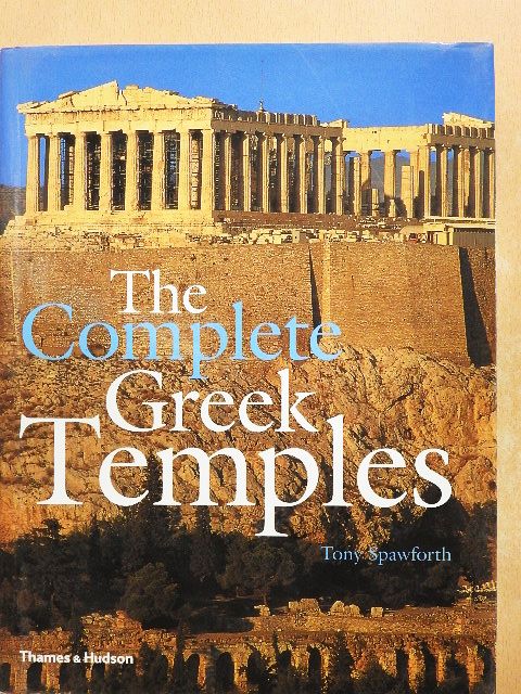 Tony Spawforth - The Complete Greek Temples [antikvár]
