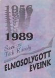 Szenczi Tóth Károly - Elmosolygott éveink [antikvár]