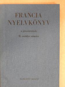 Nagyajtósi István - Francia nyelvkönyv II. [antikvár]