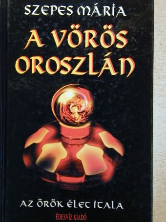 Szepes Mária - A vörös oroszlán [antikvár]
