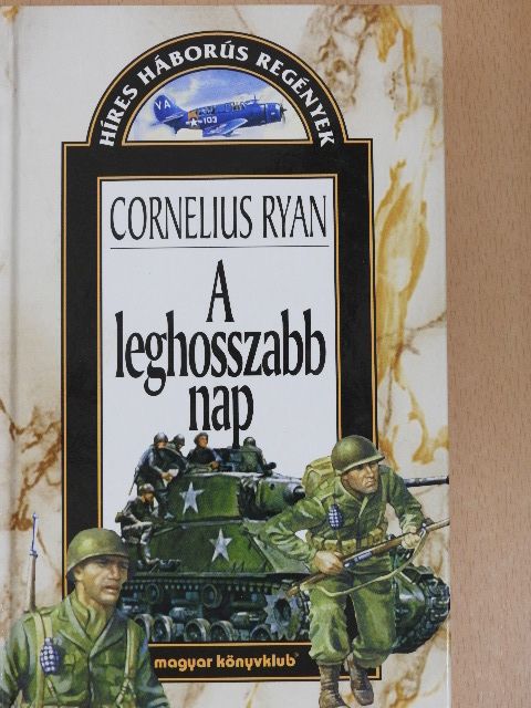 Cornelius Ryan - A leghosszabb nap [antikvár]