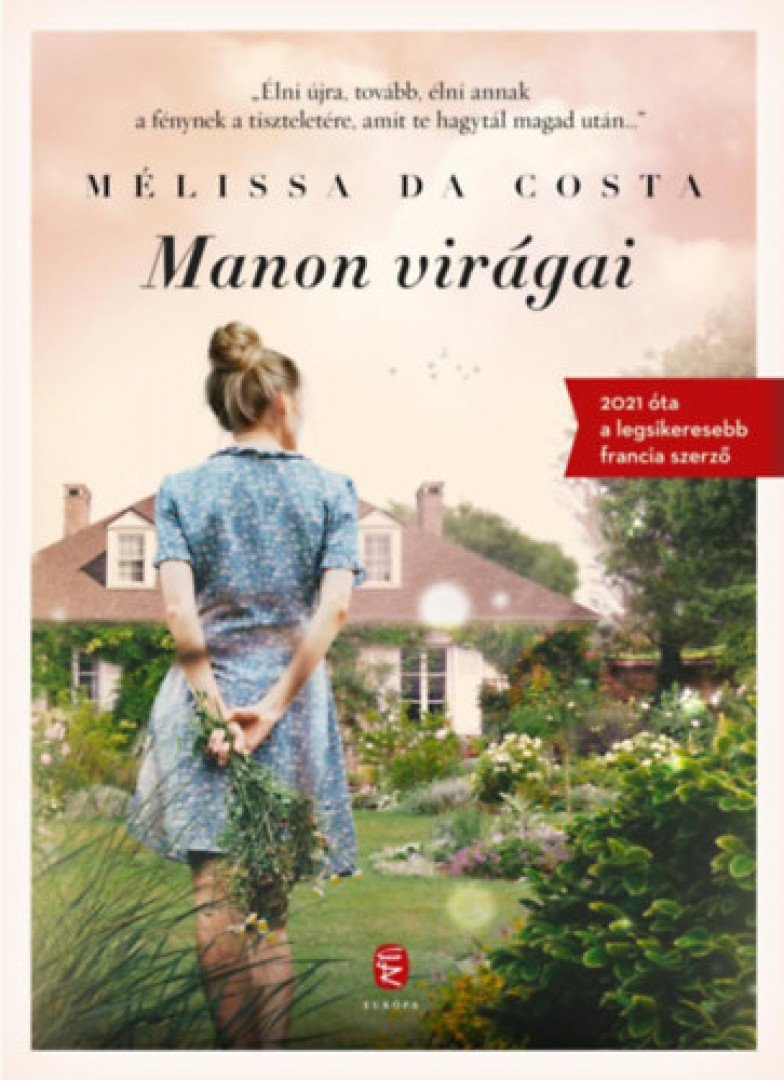 Mélissa Da Costa - Manon virágai [antikvár]