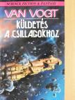 Van Vogt - Küldetés a Csillagokhoz [antikvár]