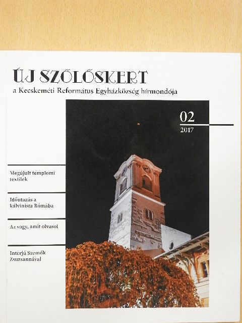 Dr. Szabó Ildikó - Új szőlőskert 2017/02. [antikvár]