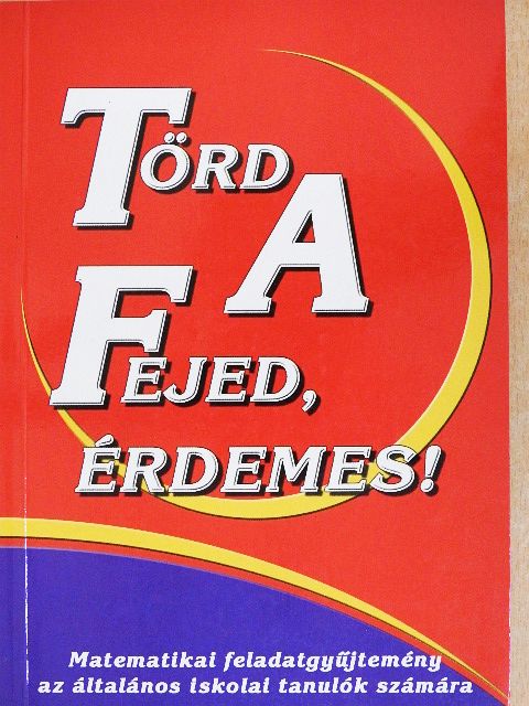 Törd a fejed, érdemes! [antikvár]