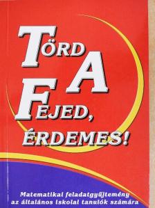 Törd a fejed, érdemes! [antikvár]
