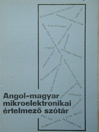 Dr. Kovács Magdolna - Angol-magyar mikroelektronikai értelmező szótár [antikvár]