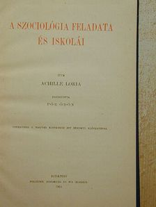 Achille Loria - A szociológia feladata és iskolái [antikvár]