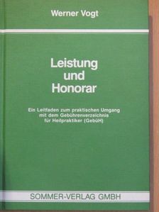 Werner Vogt - Leistung und Honorar [antikvár]