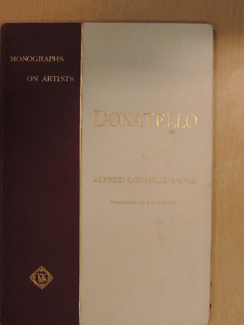 Alfred Gotthold Meyer - Donatello [antikvár]