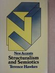 Terence Hawkes - Structuralism & Semiotics [antikvár]