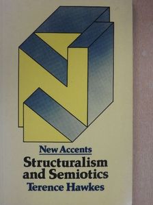 Terence Hawkes - Structuralism & Semiotics [antikvár]