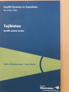 Benoit Mathivet - Health Systems in Transition: Tajikistan [antikvár]