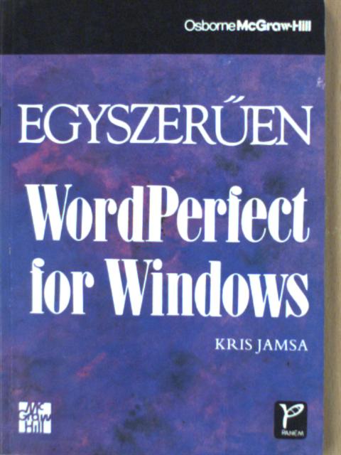 Kris Jamsa - Egyszerűen WordPerfect for Windows [antikvár]