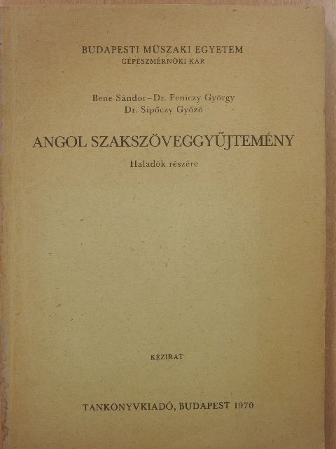 Bene Sándor - Angol szakszöveggyűjtemény [antikvár]