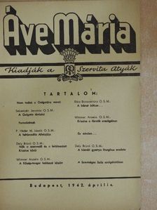 Dely Brúnó O. S. M. - Áve Mária 1942. április [antikvár]