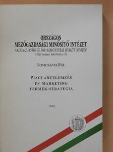 Tomcsányi Pál - Piaci áruelemzés és marketing termék-stratégia [antikvár]