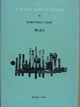 Borovszky Samu - Makó [antikvár]