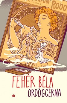 Fehér Béla - Ördögcérna [eKönyv: epub, mobi]