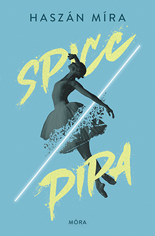 Haszán Míra - Spicc/pipa