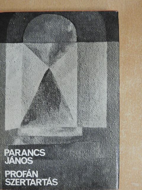 Parancs János - Profán szertartás [antikvár]