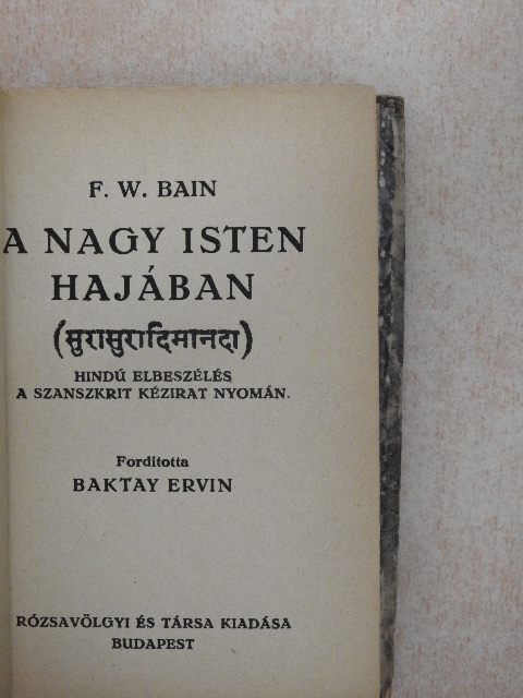 F. W. Bain - A Nagy Isten Hajában [antikvár]