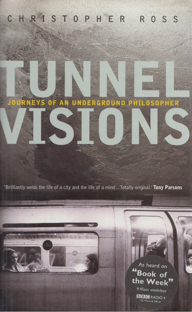 Christopher Ross - Tunnel Visions [antikvár]