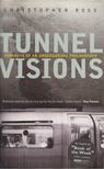 Christopher Ross - Tunnel Visions [antikvár]