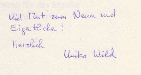 Wild, Unika - Neues Leben keimt aus meinem Innern (dedikált) [antikvár]