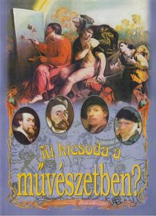 Ki kicsoda a művészetben? [antikvár]