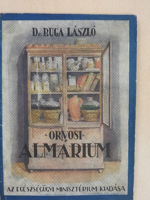 Dr. Buga László - Orvosi almárium (dedikált példány) [antikvár]