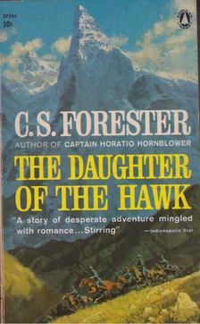 FORESTER, C.S. - The Daughter of the Hawk [antikvár]