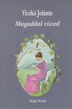 Viczkó Jolánta - Magaddal viszed [antikvár]