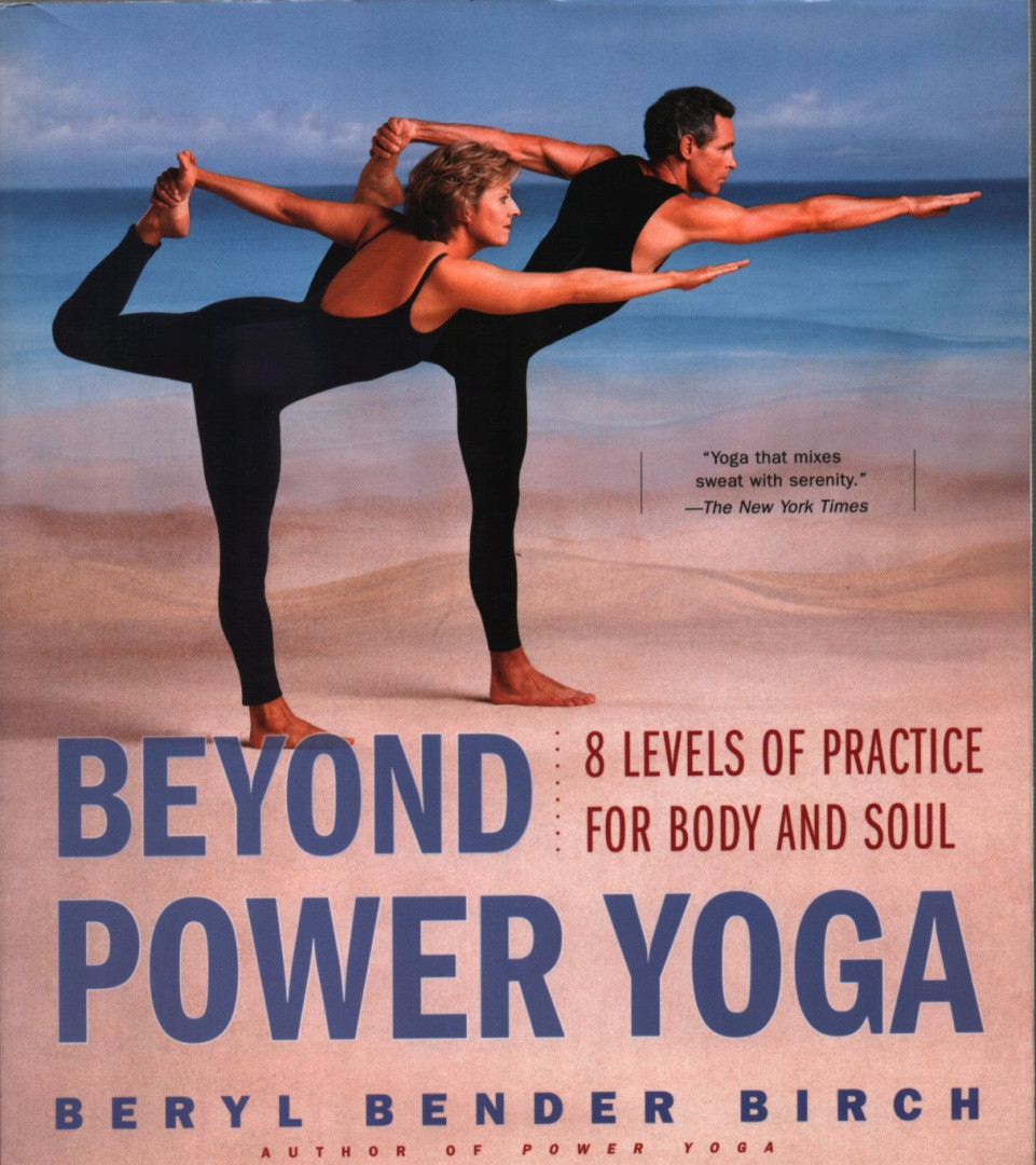 Beryl Bender Birch - Beyond Power Yoga [antikvár]