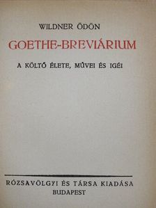 Dr. Wildner Ödön - Goethe-Breviárium [antikvár]